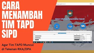 Tutorial Cara Menampilkan Nama Tim TAPD di RKADPA SKPD Secara Otomatis SIPD  Menambah Tim TAPD [upl. by Elocin]