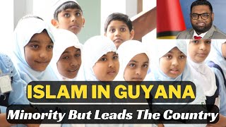 ISLAM IN GUYANA  The History and Latest Development  Islam in History [upl. by Ingar653]