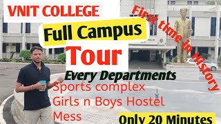 VNIT NAGPUR full campus tour Each and every department  Hostel mess sports complex of NIT NAGPUR [upl. by Brenan]