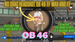 Ob46 Update no drag auto headshot config file free fire aimbotaimlock free fire Max headshot obb [upl. by Jacy]