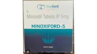 MINOXIFORD 5 Tablets Minoxidil Tablets IP 5mg [upl. by Nylloc]