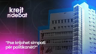 quotPSE KRIJOHET SIMPATI PËR POLITIKANËTquot  KREJT NDEBAT [upl. by Reema]