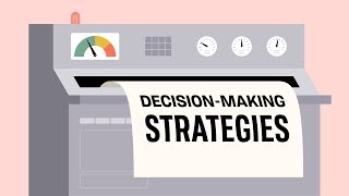 DecisionMaking Strategies [upl. by Ayanet29]