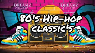 The 80s HipHop Classics [upl. by Asinet929]