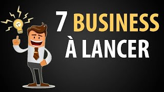 7 Idées de Business à Lancer en 2024 [upl. by Nevets657]