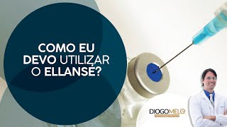 Qual a melhor maneira de usar o Ellansé [upl. by Eidnew]