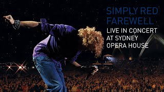 Simply Red  Live In Concert At Sydney Opera House Full Concert [upl. by Narret]