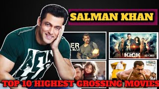 Salman Khan Top 10 Highest Grossing Bollywood MoviesTop 10 Movies of Salman Khan salmankhan [upl. by Hauhsoj]