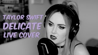 Delicate  Taylor Swift Live cover [upl. by Eng]