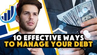 10 Effective ways to manage your debt [upl. by Wack]