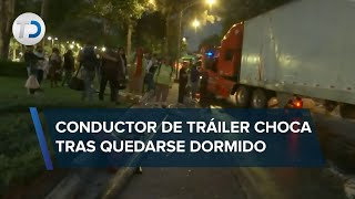 Conductor de tráiler choca contra camellón en Iztapalapa se quedó dormido [upl. by Enyawd]