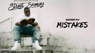 Morray  Mistakes Official Audio [upl. by Eecrad]