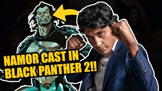 NAMOR CAST IN BLACK PANTHER 2  Geek Culture Explained [upl. by Leahcimnaes772]