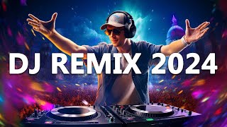 DJ REMIX 2024  Mashups amp Remixes of Popular Songs 2024  DJ Disco Remix Club Music Songs Mix 2024 [upl. by Cynthla]