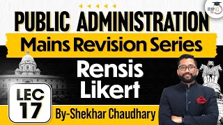 UPSC Public Administration Optional  Lec 17  Rensis Likert  UPSC Mains  StudyIQ IAS [upl. by Kacerek]