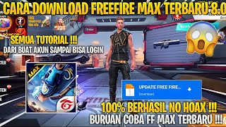 CARA DOWNLOAD FREEFIRE MAX 80 TERBARU‼️ 100 BERHASIL BURUAN COBA SEKARANG  FREEFIRE MAX‼️ [upl. by Schell]