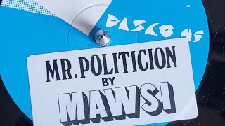 MAWSI  MR POLITICION  Dub Version UK ROOTS REGGAE 80s vinyl [upl. by Nagam]