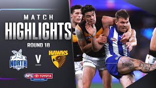 North Melbourne v Hawthorn Highlights  Round 18 2023  AFL [upl. by Irme]