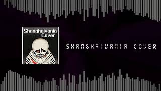 Shanghaivania  Cover Thanksgiving special [upl. by Klute]