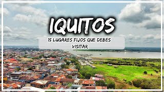 ¿QUÉ HACER EN IQUITOS 🌴 15 FIJAS PARA ARMAR TU VIAJE 🐵 [upl. by Adnilam]