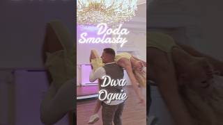 Doda amp Smolasty  Dwa Ognie  Pierwszy Taniec  Wedding Dance wedding shorts [upl. by Nnire]