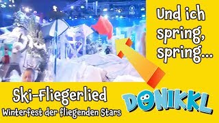 ♫ Kinderlied ♫ SkiFliegerlied ♫ So ein schöner Tag ♫ DONIKKL Kinderlieder ♫ Singen Tanzen Bewegen [upl. by Ielarol]