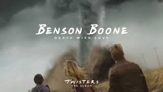 Benson Boone  Death Wish Love From Twisters The Album Official Audio [upl. by Vizza634]