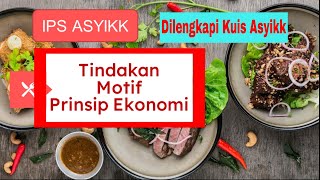 TINDAKAN MOTIF DAN PRINSIP EKONOMI  Video PJJ IPS Kelas 7 [upl. by Acissej]