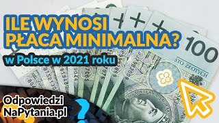 Ile wynosi PŁACA MINIMALNA w POLSCE w 2021 Roku [upl. by Annaeirb]