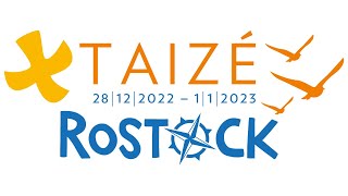 Taizé announcement of european youth meeting in Rostock 2022 [upl. by Freddi491]