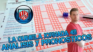 ⚽QUINIELA JORNADA 48💰ANALISIS Y PRONOSTICAS  LA LIGA EA SPORTS [upl. by Tubb]