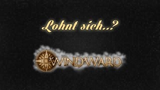 Lohnt sich Windward  Gameplay  TestReview  DeutschGerman [upl. by Faustine]