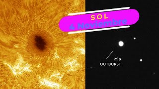 Sol 4 Noviembre 2024 Outburst Comet 29p [upl. by Ahsatam]