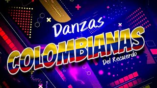 DANZAS COLOMBIANAS │Recuerdo │LA DANZA DEL TROPI ✘ Cumbia con Guacharaca [upl. by Tsenre490]