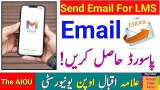 How To Send Email To Get Password  AIOU Lms Password 202425  Sent Email  The AIOU [upl. by Aiym]