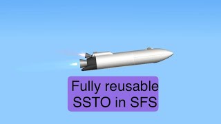 Fully reusable SSTO in SFS Blueprint in description [upl. by Tanner]