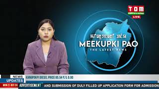 LIVE  TOM TV MEEKUPKI PAO AT 500 PM 21 OCT 2024 [upl. by Colan]