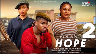 FINDING HOPE  2 New Trending Nigerian Nollywood Movie 2024 CLINTON JOSHUA SARIAN MARTIN PEARL [upl. by Drain]