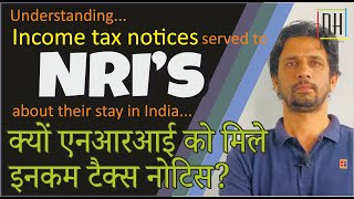 Understanding Income tax notices to NRIs  Residential Status  NonResident Indian [upl. by Amor753]