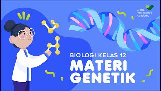 BIOLOGI SMA Kelas 12  Materi Genetik  GIA Academy [upl. by Adriano941]