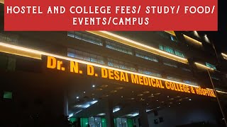 DR N D DESAI MEDICAL COLLEGE  NADIAD KHEDA  FEES  CAMPUS  HOSTEL  EVENTS  FOOD  Dr Bhava [upl. by Imik]