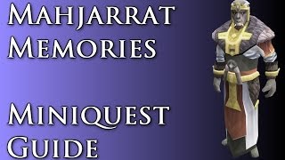 RSMini Mahjarrat Memories Miniquest Guide [upl. by Kristianson17]