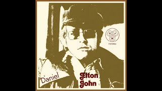 Elton John  Daniel 2021 Remaster [upl. by Eivets]