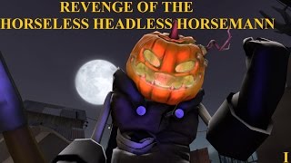 Revenge of the Horseless Headless Horsemann [upl. by Eniarral]