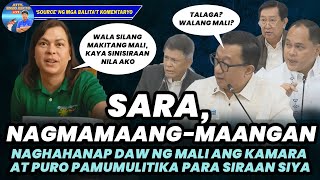 SARA NAGMAMAANGMAANGAN NAGHAHANAP DAW NG MALI ANG KAMARA AT PURO PAMUMULITIKA PARA SIRAAN SIYA [upl. by Recnal]