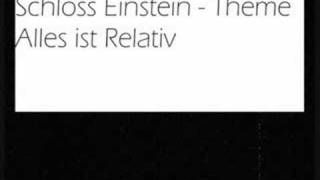 Schloss Einstein Theme Alles ist Relativ [upl. by Karoline654]