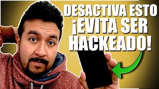 Desactiva estas funciones para evitar ser Hackeado o Espiado en tu Telefono [upl. by Eiramanad899]