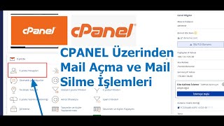 CPANEL Üzerinden Mail Açma ve Mail Silme Mail Ayarı İşlemleri Nasıl Yapılır [upl. by Eillor]