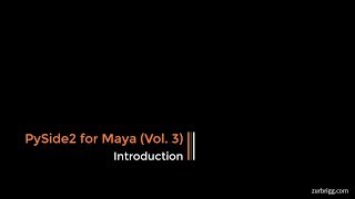 PySide2 for Maya Vol 3  Introduction [upl. by Hourigan]