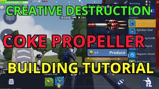 creative destruction coke propeller tutorial [upl. by Icken108]